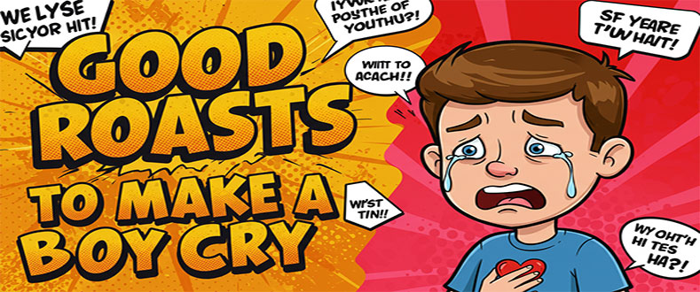 Hilarious Yet Savage Burns for Guys