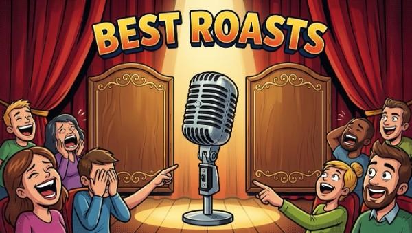 Top 10 Best Roasts to Use Right Now